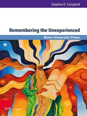 cover image of Remembering the Unexperienced